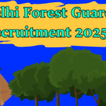 Delhi Forest Guard Recruitment 2025